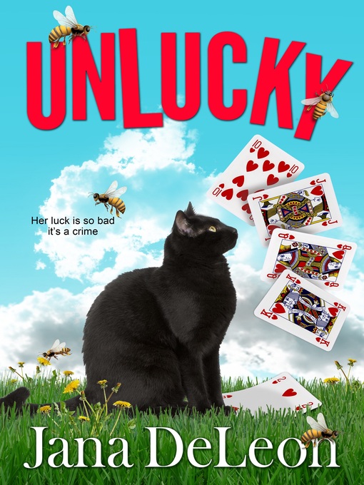 Title details for Unlucky by Jana DeLeon - Available